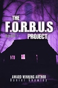 Cover: The F.O.R.B.U.S Project (Book 1) - Daniel Shawley