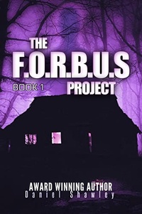 Enlarge image Cover: The F.O.R.B.U.S Project (Book 1) - Daniel Shawley