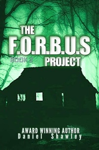 Enlarge image Cover: The F.O.R.B.U.S Project (Book2) - Daniel Shawley