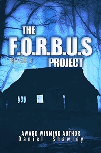 Enlarge image Cover: The F.O.R.B.U.S Project (Book 3) - Daniel Shawley