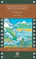 Cover: Fundamentos de la pr&aacute;ctica budista Vol2 (Biblioteca de Sabidur&iacute;a y Compasi&oacute;n, #2) - Ediciones Amara