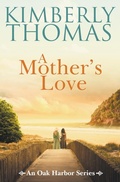 Cover: A Mother's Love - Kimberly Thomas