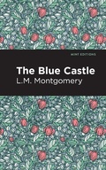 Cover: The Blue Castle - Mint Editions