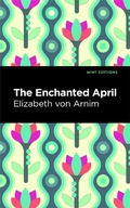 Cover: The Enchanted April - Mint Editions