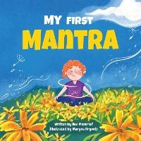 Enlarge image Cover: My First Mantra - Bev Moncrief
