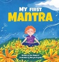 Cover: My First Mantra - Bev Moncrief