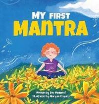 Enlarge image Cover: My First Mantra - Bev Moncrief