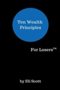 Cover: Ten Wealth Principles - Eli Scott