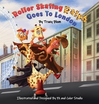 Enlarge image Cover: Roller Skating Ralph Goes to London - Tracy Blom Publications