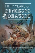 Cover: Fifty Years of Dungeons & Dragons - MIT Press