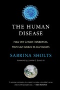 Cover: The Human Disease - MIT Press