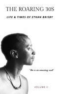Cover: The Roaring 30s (Life & Times of Ethan Brisby) - Shift Books