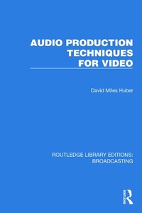 Enlarge image Cover: Audio Production Techniques for Video - Taylor & Francis