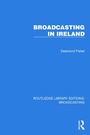 Cover: Broadcasting in Ireland - Taylor & Francis