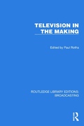 Cover: Television in the Making - Taylor & Francis
