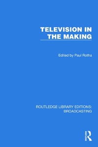 Enlarge image Cover: Television in the Making - Taylor & Francis