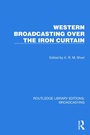 Cover: Western Broadcasting over the Iron Curtain - Taylor & Francis