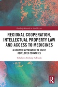 Cover: Regional Cooperation, Intellectual Property Law and Access to Medicines - Taylor & Francis
