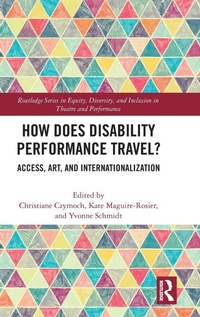Enlarge image Cover: How Does Disability Performance Travel? - Routledge