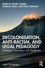 Cover: Decolonisation, Anti-Racism, and Legal Pedagogy - Routledge
