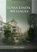 Cover: Loma Linda Messages - IngramSpark