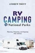 Cover: RV Camping in National Parks - Andrew Trott