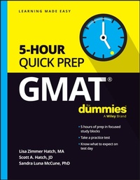 Enlarge image Cover: GMAT 5-Hour Quick Prep For Dummies - Wiley