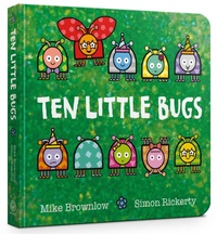 Enlarge image Cover: Ten Little Bugs Board Book - Orchard Books