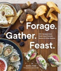 Abbildung von: Forage. Gather. Feast. - Sasquatch Books
