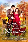 Cover: A Wallflower Never Surrenders (The Weatherby Wallflowers, #1) - Hazel Grove Books