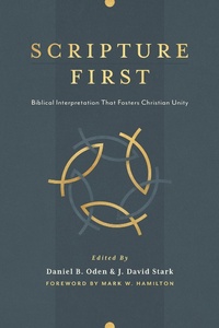 Enlarge image Cover: Scripture First - Abilene Christian University Press