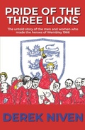 Cover: Pride of the Three Lions - Corkerhill Press