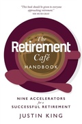 Cover: The Retirement Caf&eacute; Handbook - The Retirement Caf&eacute;