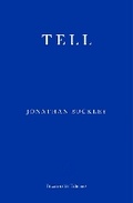Cover: Tell - Fitzcarraldo Editions