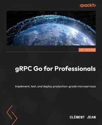 Abbildung von: gRPC Go for Professionals - Packt Publishing