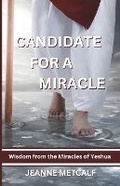 Cover: Candidate for a Miracle - Cegullah Publishing