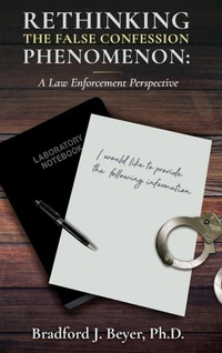 Abbildung von: Rethinking the False Confession Phenomenon - Defiance Press & Publishing