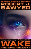 Cover: Wake (The WWW Trilogy, #1) - SFWRITER.COM Inc.