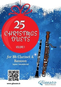 Abbildung von: 25 Christmas Duets book for Bb Clarinet and Bassoon - Volume 1 - Glissato Edizioni Musicali