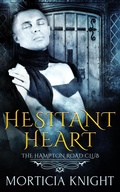 Cover: Hesitant Heart (The Hampton Road Club, #1) - Knight Ever After Publishing LLC