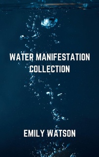 Enlarge image Cover: Water Manifestation Collection - Emily Watson Inc