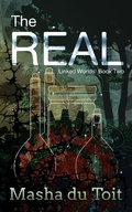 Cover: The Real (Linked Worlds, #2) - Masha du Toit