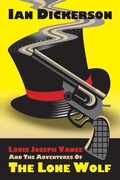 Cover: Louis Joseph Vance and the Adventures of the Lone Wolf - BEARMANOR MEDIA
