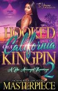 Cover: Hooked On A California Kingpin 2 - S. Yvonne Presents