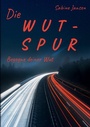 Cover: Die Wut-Spur - tredition