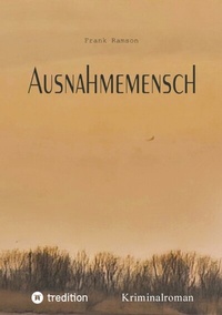 Abbildung von: Ausnahmemensch - tredition