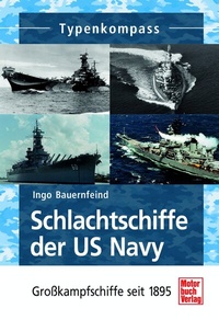 Abbildung von: Schlachtschiffe der US Navy - Motorbuch Verlag