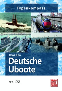 Abbildung von: Deutsche Uboote - Motorbuch Verlag