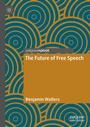 Cover: The Future of Free Speech - Palgrave Macmillan