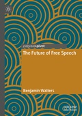 Cover: The Future of Free Speech - Palgrave Macmillan